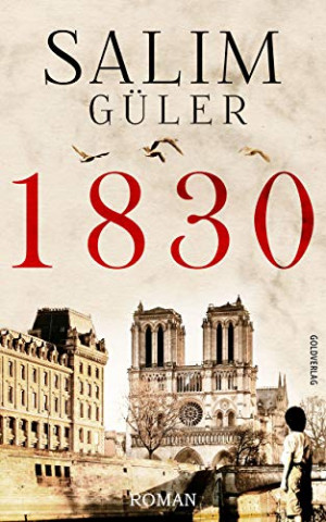 Cover: Salim Gueler - 1830: Roman