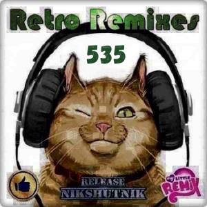 Retro Remix Quality Vol.535 Зарубежный (2021)