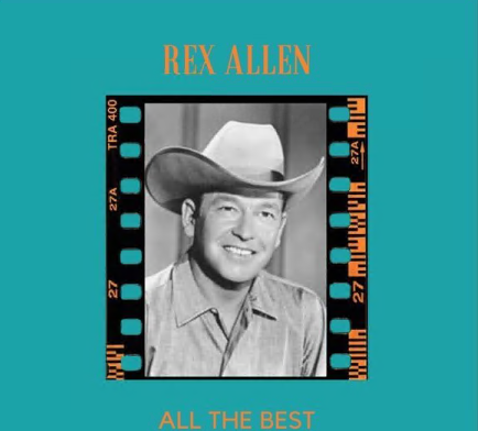 Rex Allen - All the Best (2021)