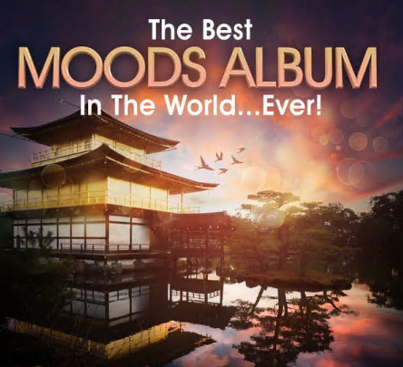 Various Artists - The Best Moods Album In The World...Ever! (2021)