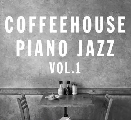 Various Artists - Coffeehouse Piano Jazz Vol 1 (2021)