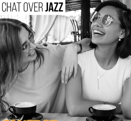Jazz Chillout - Chat Over Jazz Music for Gatherings with Friends at Home Girl (2021)