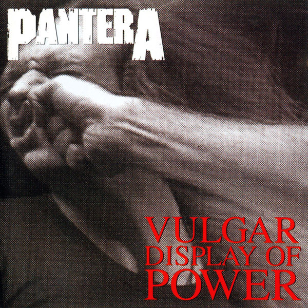 Pantera - Vulgar Display of Power (1992) (LOSSLESS)