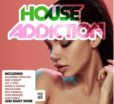 Various Artists - House Addiction Vol 62 (2021)
