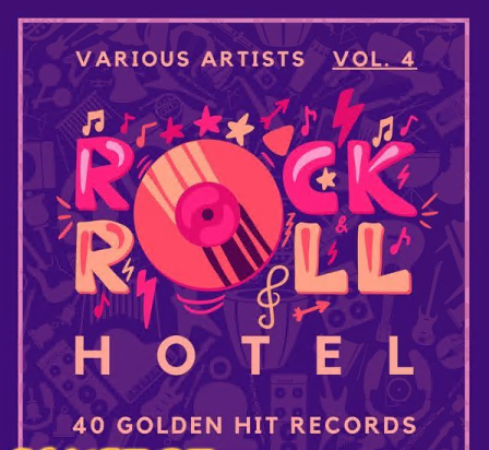 Various Artists - Rock 'n' Roll Hotel (40 Golden Hit Records), Vol. 4 (2021)