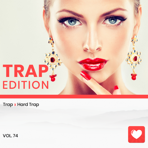 I Love Music! - Trap Edition Vol. 74 [2021]