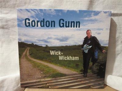 Gordon Gunn   Wick To Wickham (2015)