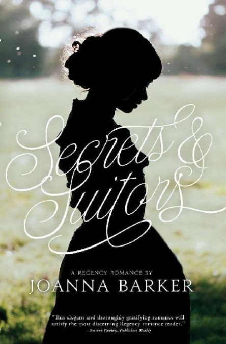 Secrets and Suitors - Joanna Barker