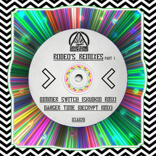 Rodeo - Rodeo's Remixes Part 1 (DZA020)