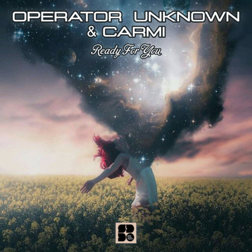 Operator Unknown - Ready For You (SDD225)