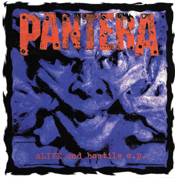 Pantera - Alive And Hostile E.P. (1994) (LOSSLESS)