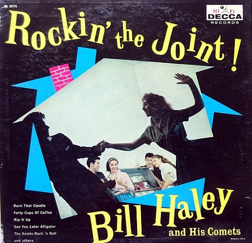 Bill Haley and His Comets - Rockin The Joint [reissue 2018] (1958)