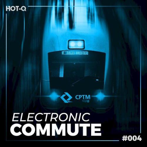 Electronic Commute 004 (2021)