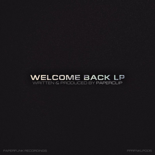 PAPERCLIP - WELCOME BACK LP