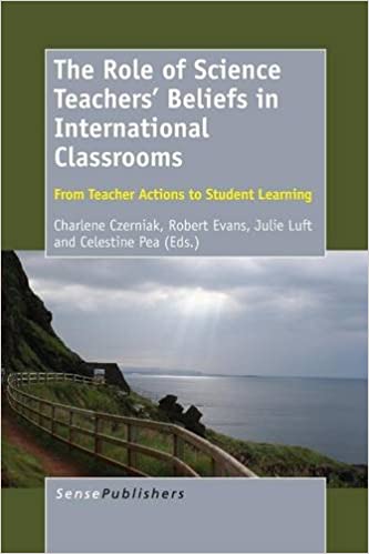 The Role of Science Teacher Beliefs in International Classrooms: From Teacher Actions to Student Learning