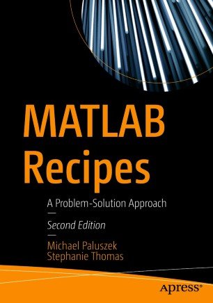 MATLAB Recipes: A Problem Solution Approach, Second Edition