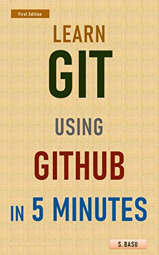 Learn GIT using GITHUB in 5 minutes