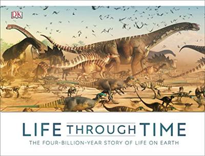 Life Through Time: The 700 Million Year Story of Life on Earth (AZW3)