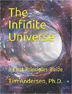 The Infinite Universe: A First Principles Guide