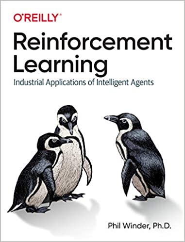 Reinforcement Learning: Industrial Applications of Intelligent Agents (AZW3)