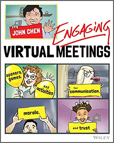 Engaging Virtual Meetings: Openers, Games, and Activities for Communication, Morale, and Trust (True PDF)