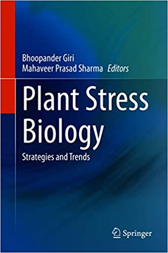 Plant Stress Biology: Strategies and Trends