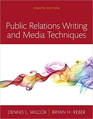 Public Relations Writing and Media Techniques, 8th Edition