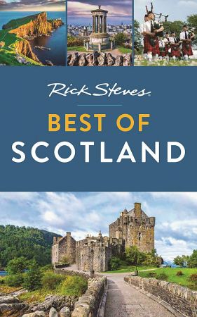 Rick Steves Best of Scotland, 2nd Edition