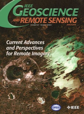 IEEE Geoscience and Remote Sensing Magazine   December 2020