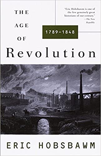 The Age of Revolution: 1789 1848