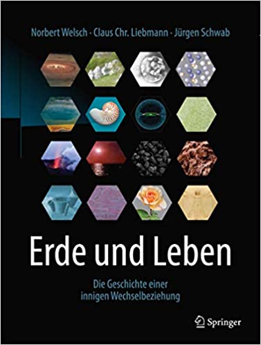 Erde und Leben: Die Geschichte einer innigen Wechselbeziehung (German Edition)