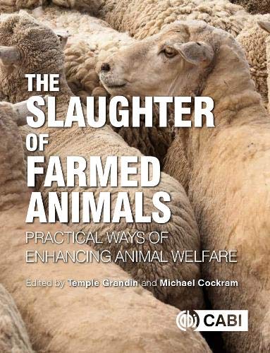 The Slaughter of Farmed Animals: Practical Ways of Enhancing Animal Welfare (EPUB)
