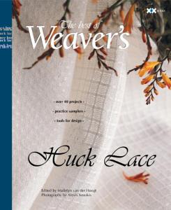 Huck Lace: The Best of Weaver's (Best of Weaver's series)