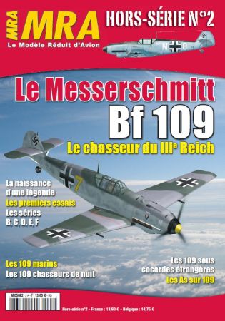 Le Modèle Réduit d'Avion (MRA)   Hors série N°2   2008   Le Messerschmitt Bf 109