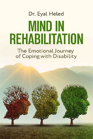 Mind in Rehabilitation: The Emotional Journey of Coping with Disability
