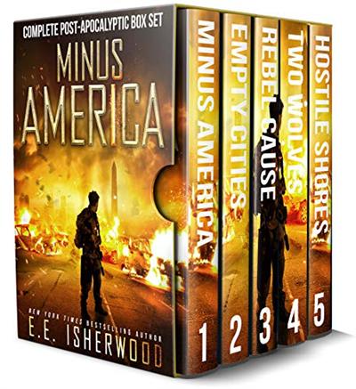 Minus America: The Complete Post Apocalyptic Box Set: A Survivor Thriller Series