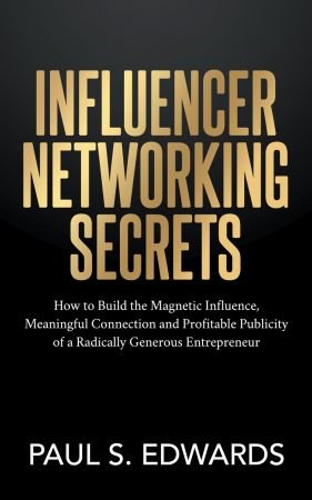 Influencer Networking Secrets