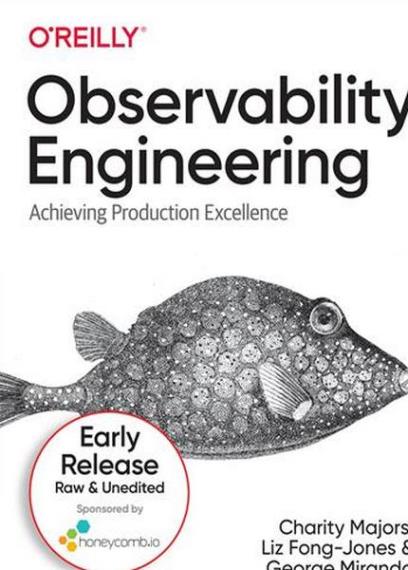 Charity Majors and Liz - Observability Engineering (Early Release)