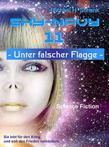 Michael Schenk - Sky-Navy 11 - Unter falscher Flagge