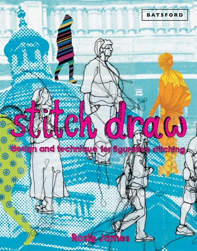 Stitch Draw: Design and Technique for Figurative Stitching 2015