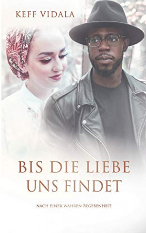 Cover: Keff Vidala - Bis die Liebe uns findet