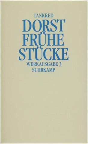 Cover: Tankred Dorst - Frühe Stücke