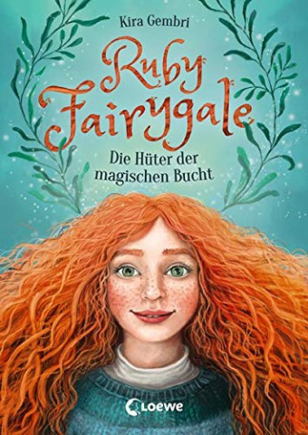 Cover: Kira Gembri - Ruby Fairygale - Die Hüter der magischen Bucht