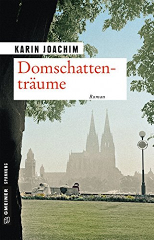 Cover: Karin Joachim - Domschattenträume