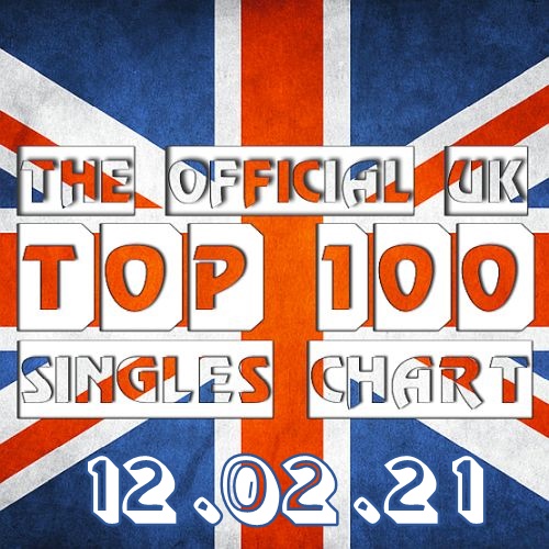 The Official UK Top 100 Singles Chart 12.02.2021 (2021)