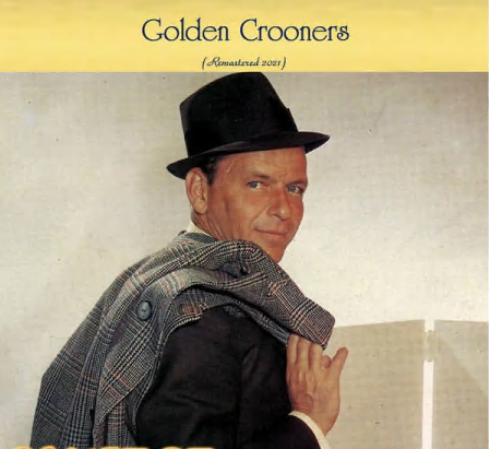 Various Artists - Golden Crooners (All Tracks Remastered) (2021)