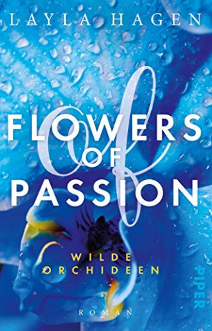 Cover: Layla Hagen - Flowers of Passion – Wilde Orchideen Roman