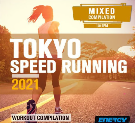 Various Artists - Tokyo Speed Running 2021 Workout Compilation (2021)