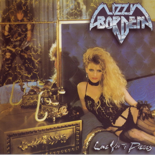 Lizzy Borden - Love You To Pieces 1985 (2002 Remastered)