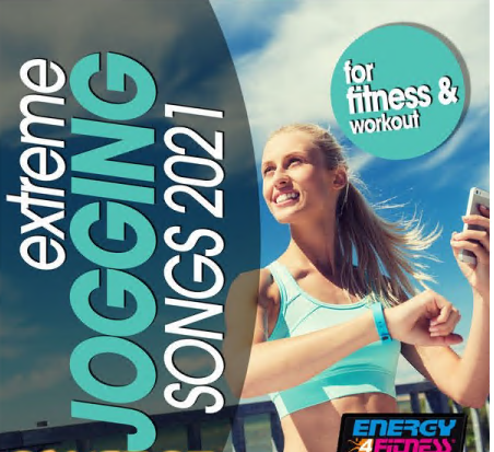 Various Artists - Extreme Jogging Songs For Fitness & Workout 2021 128 Bpm (2021)